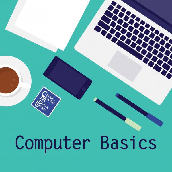 Computer Basics teal advertisement banner with a computer, pens, coffee, an iPhone and program information. 