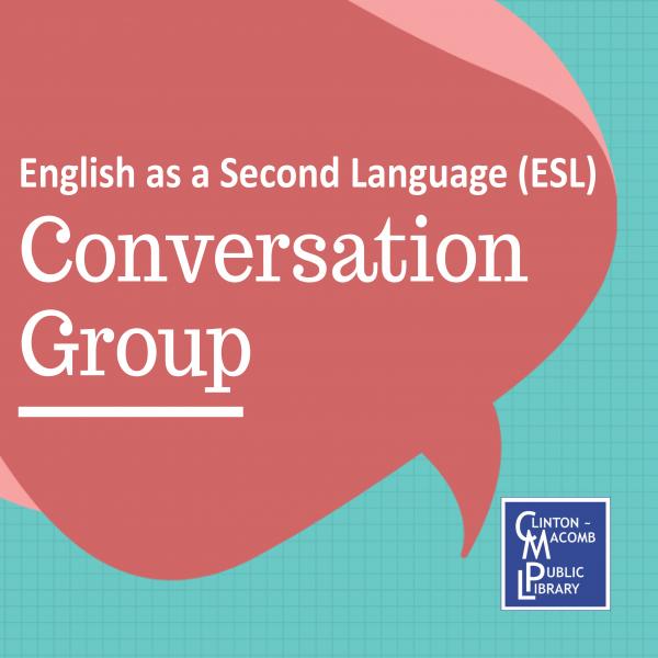 English as a Second Language (ESL) Conversation Group teal advertisement banner with program information and a red and pink word bubble. 